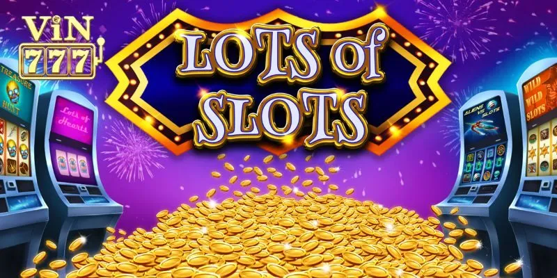 Slot Game Là Gì? Thông Tin Cần Biết Về Game Slot Trực Tuyến