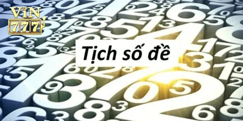Tịch số đề là gì? Đặc trưng ra sao?